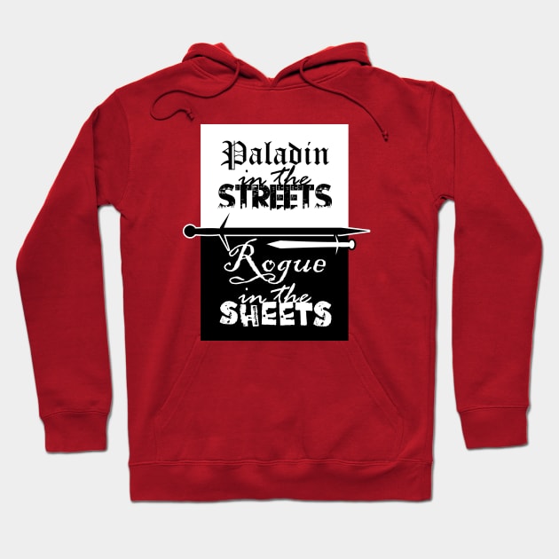 Paladin in the Streets Hoodie by BottleRocket